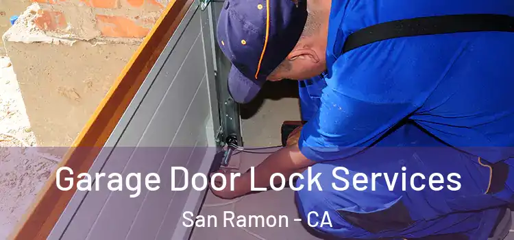 Garage Door Lock Services San Ramon - CA
