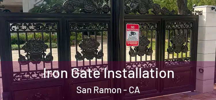  Iron Gate Installation San Ramon - CA