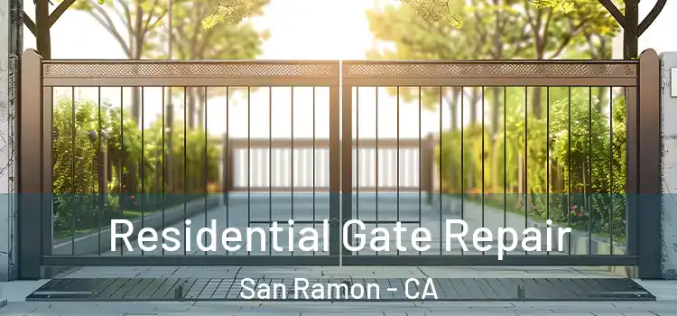 Residential Gate Repair San Ramon - CA